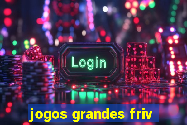 jogos grandes friv